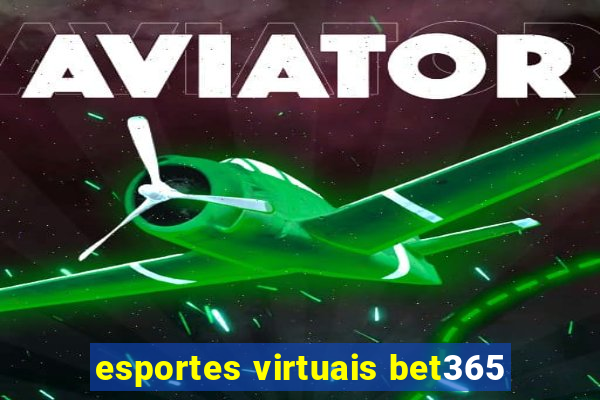 esportes virtuais bet365